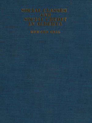 cover image of Social Classes and Social Credit in Alberta